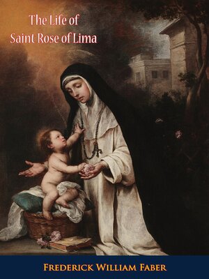 cover image of The Life of Saint Rose of Lima